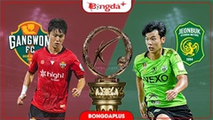Nhận định bóng đá Gangwon vs Jeonbuk, 17h30 ngày 9/9: Jeonbuk từ hòa đến thắng